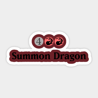 Summoning the Dragon Sticker